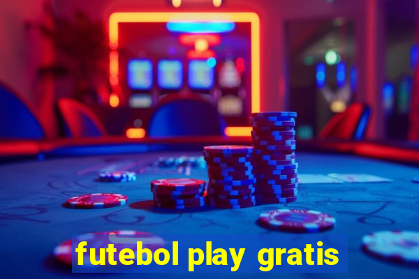 futebol play gratis